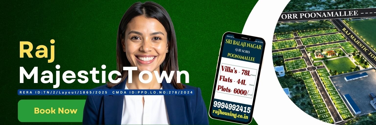 Raj Majestic Town – CMDA Approved Plots